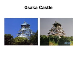 Osaka Castle
 