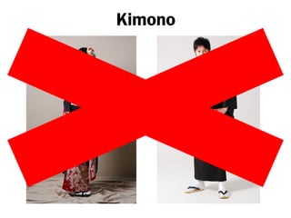 Kimono
 