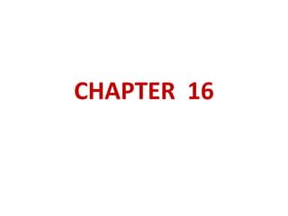 CHAPTER 16
 