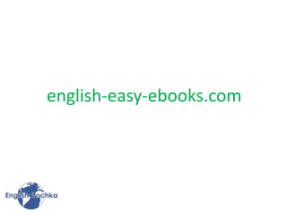 english-easy-ebooks.com
 