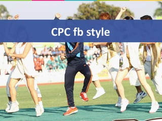 CPC fb style
 
