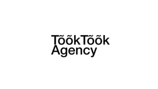 TõõkTõõk  
Agency
 
