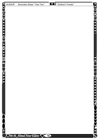 hfhfh
70
ALNOUR Secondary Stage " Year Two" "Gulliver's Travels "
 