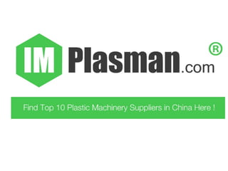 How To Choose Plastic Machinery Suppliers From China - IMPLASMAN