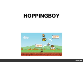 HOPPINGBOY
 