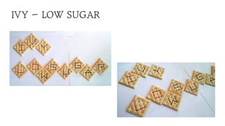 IVY - LOW SUGAR
 