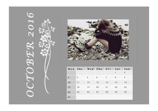 M o n T u e W e d T h u F r i S a t S u n
1 2
3 4 5 6 7 8 9
10 11 12 13 14 15 16
17 18 19 20 21 22 23
24 25 26 27 28 29 30
31
OCTOBER2016
dadooza
 