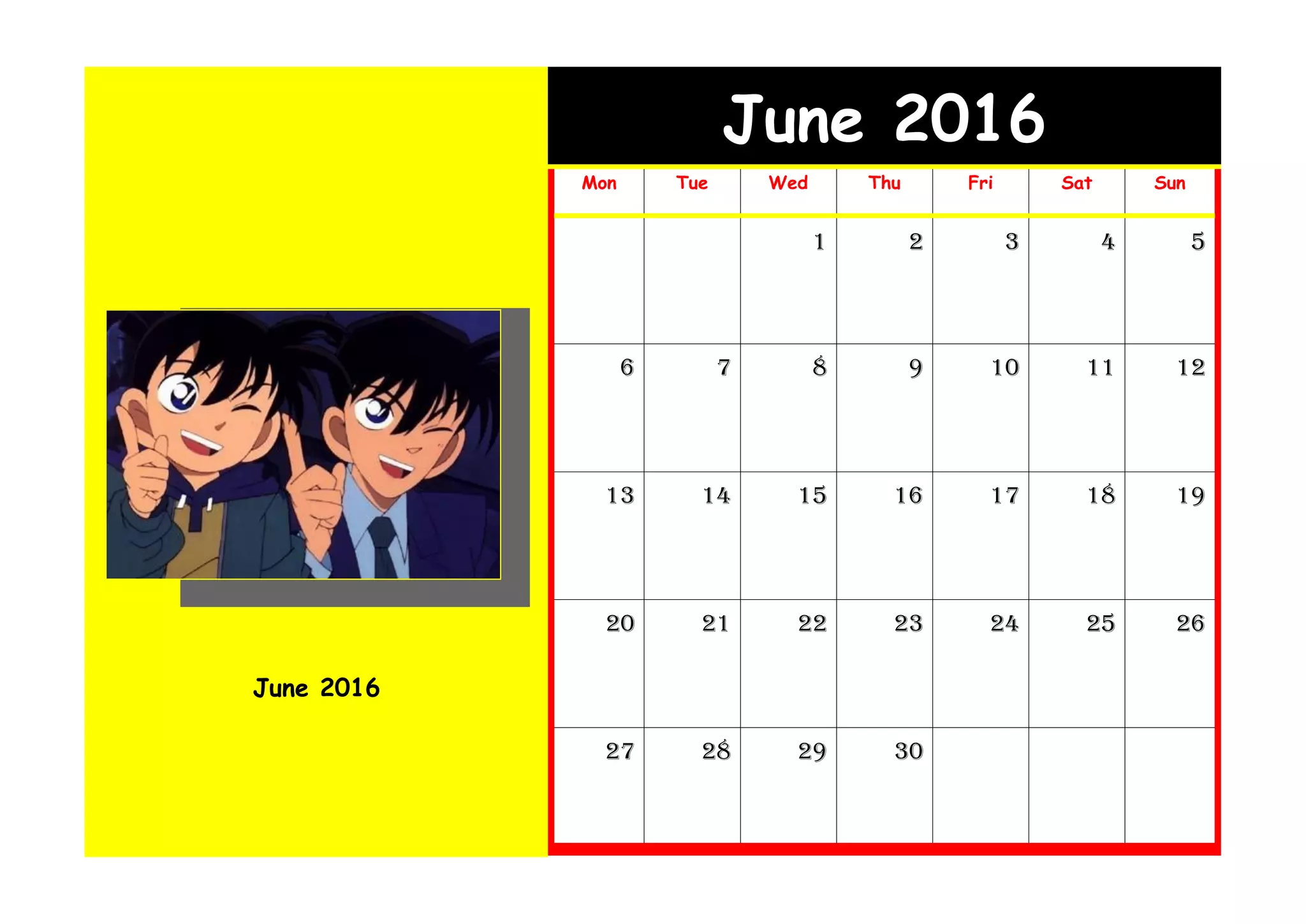 June 2016
June 2016
Mon Tue Wed Thu Fri Sat Sun
1 2 3 4 5
6 7 8 9 10 11 12
13 14 15 16 17 18 19
20 21 22 23 24 25 26
27 28 29 30
 