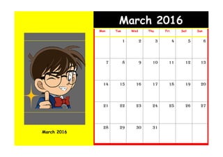 March 2016
March 2016
Mon Tue Wed Thu Fri Sat Sun
1 2 3 4 5 6
7 8 9 10 11 12 13
14 15 16 17 18 19 20
21 22 23 24 25 26 27
28 29 30 31
 