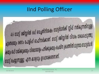 IInd Polling Officer
10/18/2015 27
RADHAKRISHNAN PG
9447897281
 