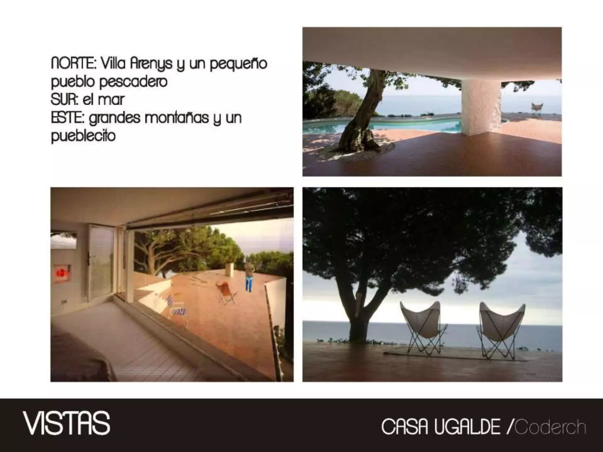 CASA UGALDE- Coderch