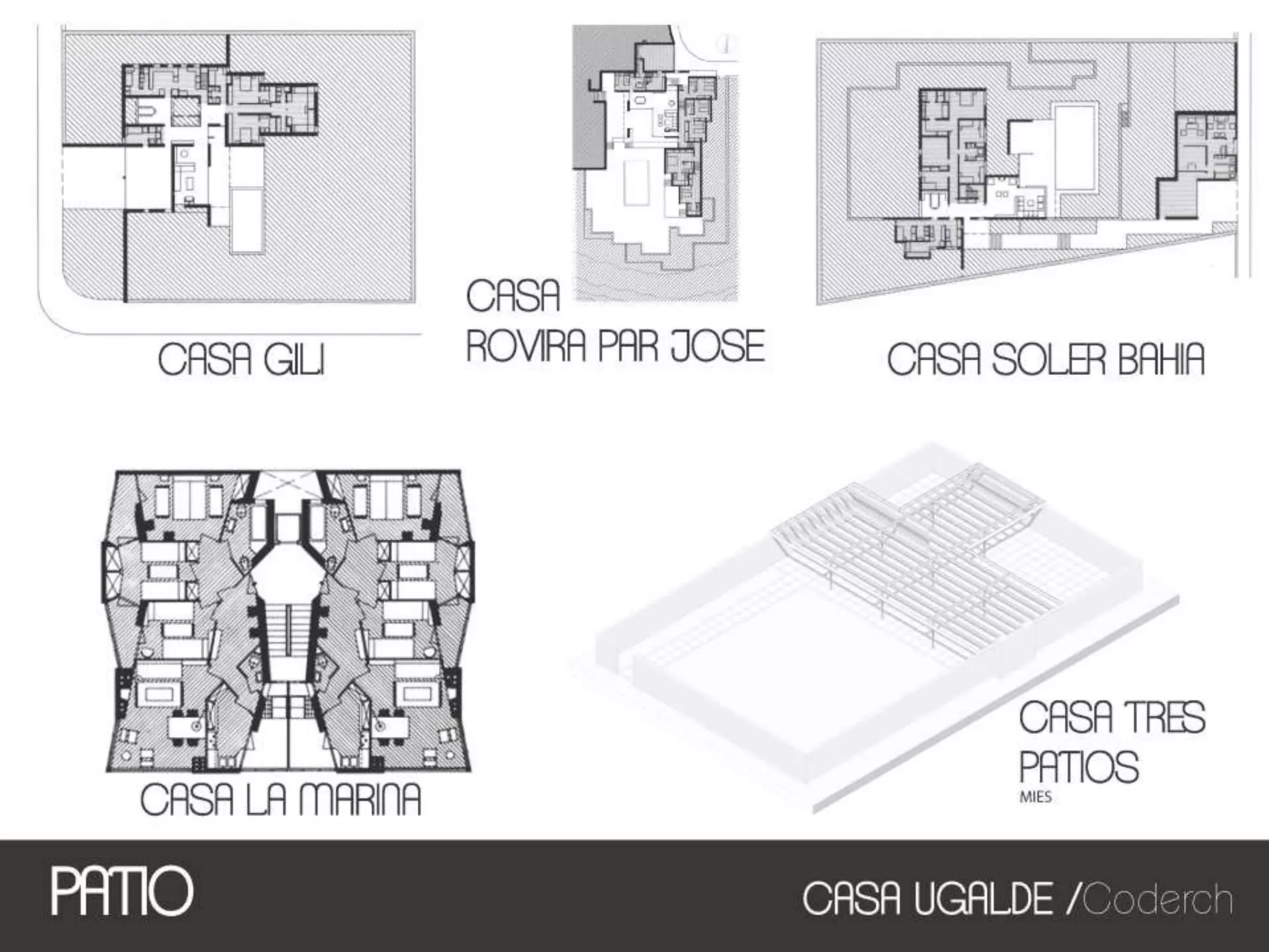 CASA UGALDE- Coderch