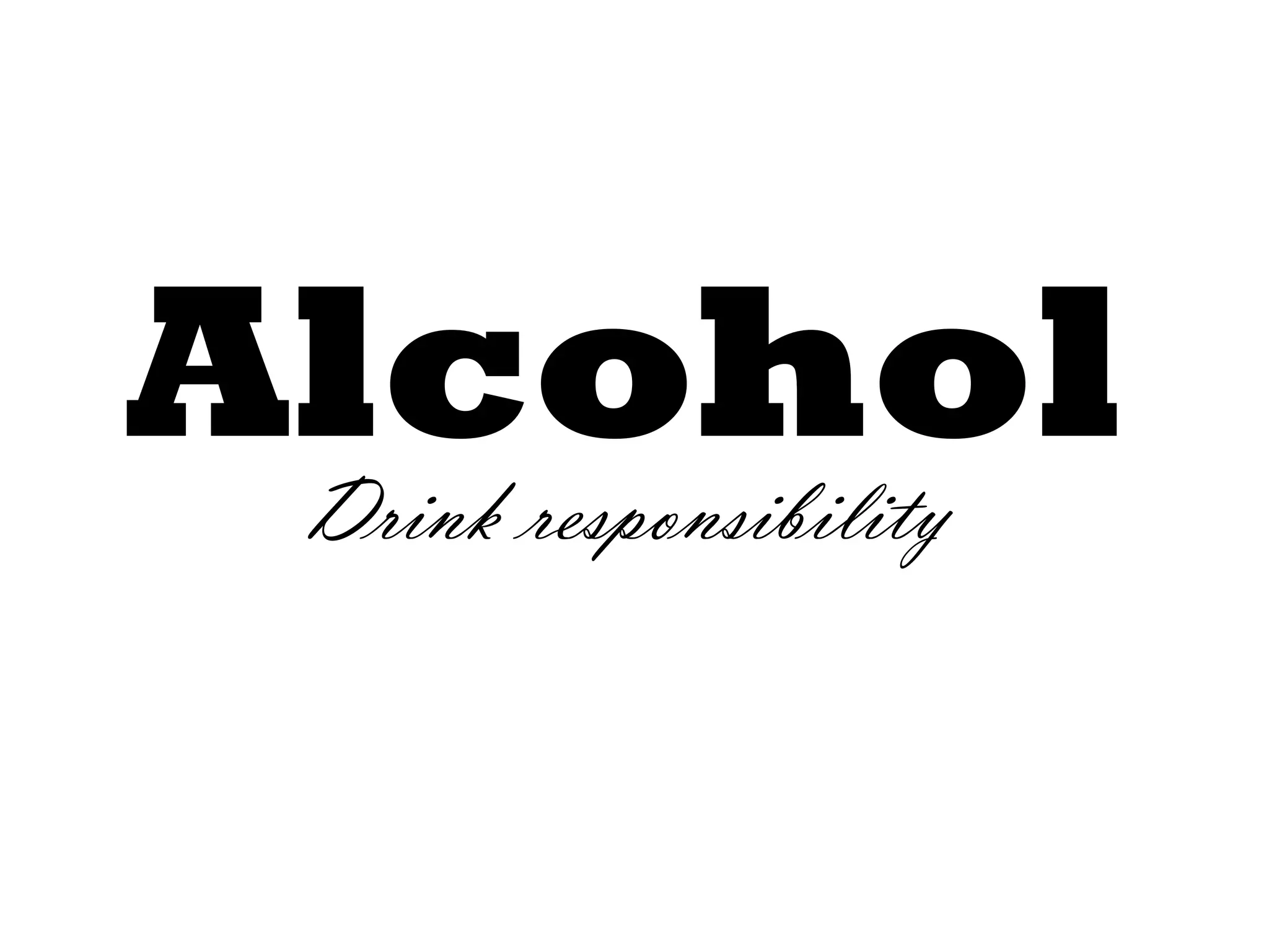 AlcoholDrink responsibility
 