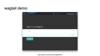 wagtail demo
https://github.com/torchbox/wagtaildemo
 