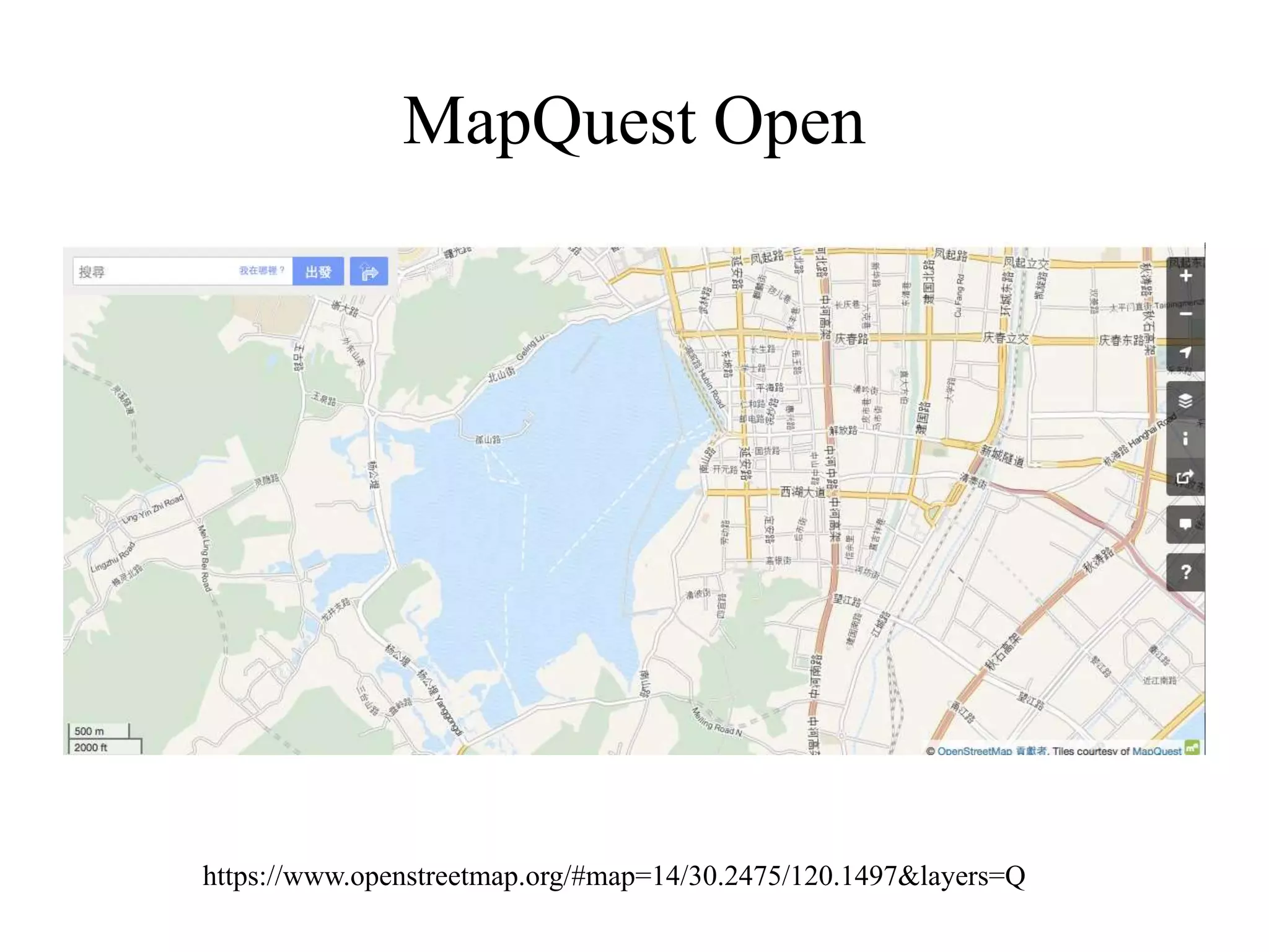 MapQuest Open
https://www.openstreetmap.org/#map=14/30.2475/120.1497&layers=Q
 