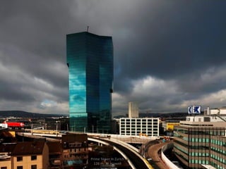 Prime Tower in Zurich
126 m, 36 этажей
 