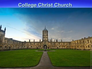 CollegeCollege Christ ChurchChrist Church
 