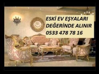 ESKİ EV EŞYALARI ALINIR 0533
478 78 16
 