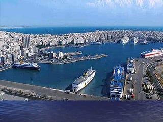 TTο λιμάνι του Πειραιάο λιμάνι του Πειραιά
 