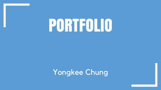 YK Chung - Introduction