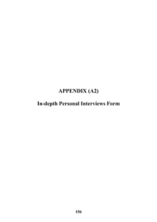 156
APPENDIX (A2)
In-depth Personal Interviews Form
 