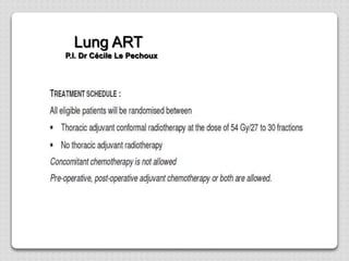 Lung ART
P.I. Dr Cécile Le Pechoux
 