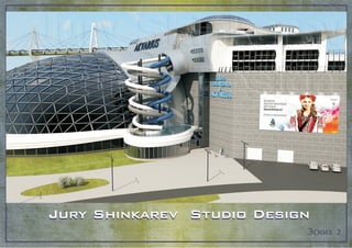 Jury Shinkarev Studio DesignJury Shinkarev Studio Design
Ýñêèç 2
 
