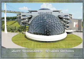 Jury Shinkarev Studio DesignJury Shinkarev Studio Design
Ýñêèç 3
 