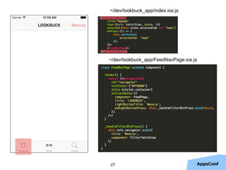 27
~/dev/lookbuck_app/FeedNavPage.ios.js
~/dev/lookbuck_app/index.ios.js
 