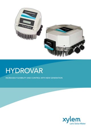 HYDROVAR
Increased flexibility and control with new generation
 