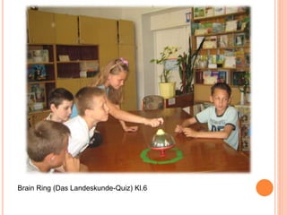 Brain Ring (Das Landeskunde-Quiz) Kl.6
 