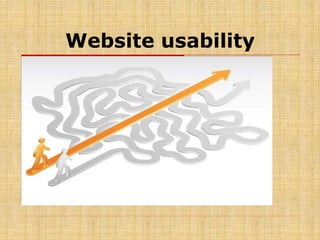 Website usability
 