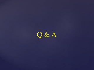 Q & A
 