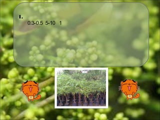 1.
0.3-0.5 5-10 1
 