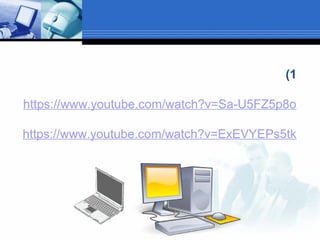 1(
https://www.youtube.com/watch?v=Sa-U5FZ5p8o
https://www.youtube.com/watch?v=ExEVYEPs5tk
 