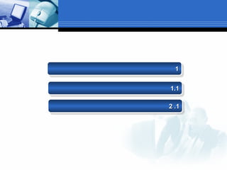 1111
11.1.111.1.1
11..22 11..22
 