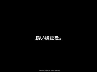 Toshihiro Ichitani All Rights Reserved.
^
 