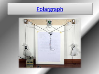 Polargraph
 