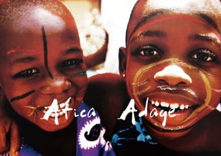 Africa Adage
 