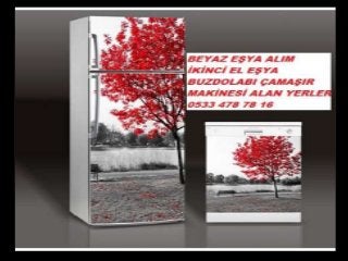 İKİNCİ EL BEYAZ EŞYA ALAN
YERLER 0533 478 78 16
 