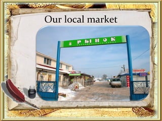 Our local market