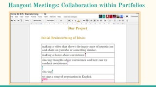 Hangout Meetings: Collaboration within Portfolios
 
