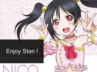 Enjoy Stan !
 
