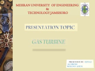 . Gas turbine presentation