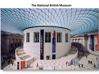 The National British Museum
 