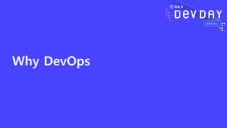 Why DevOps
 