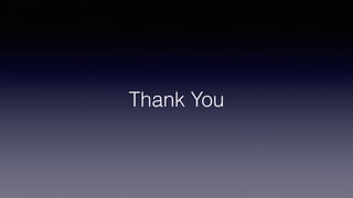 Thank You
 