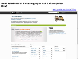 Centre de recherche en économie appliquée pour le développement.
CREAD
http://dspace.cread.dz:8080/
 