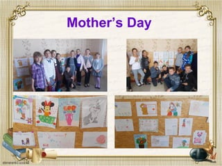Mother’s Day
 