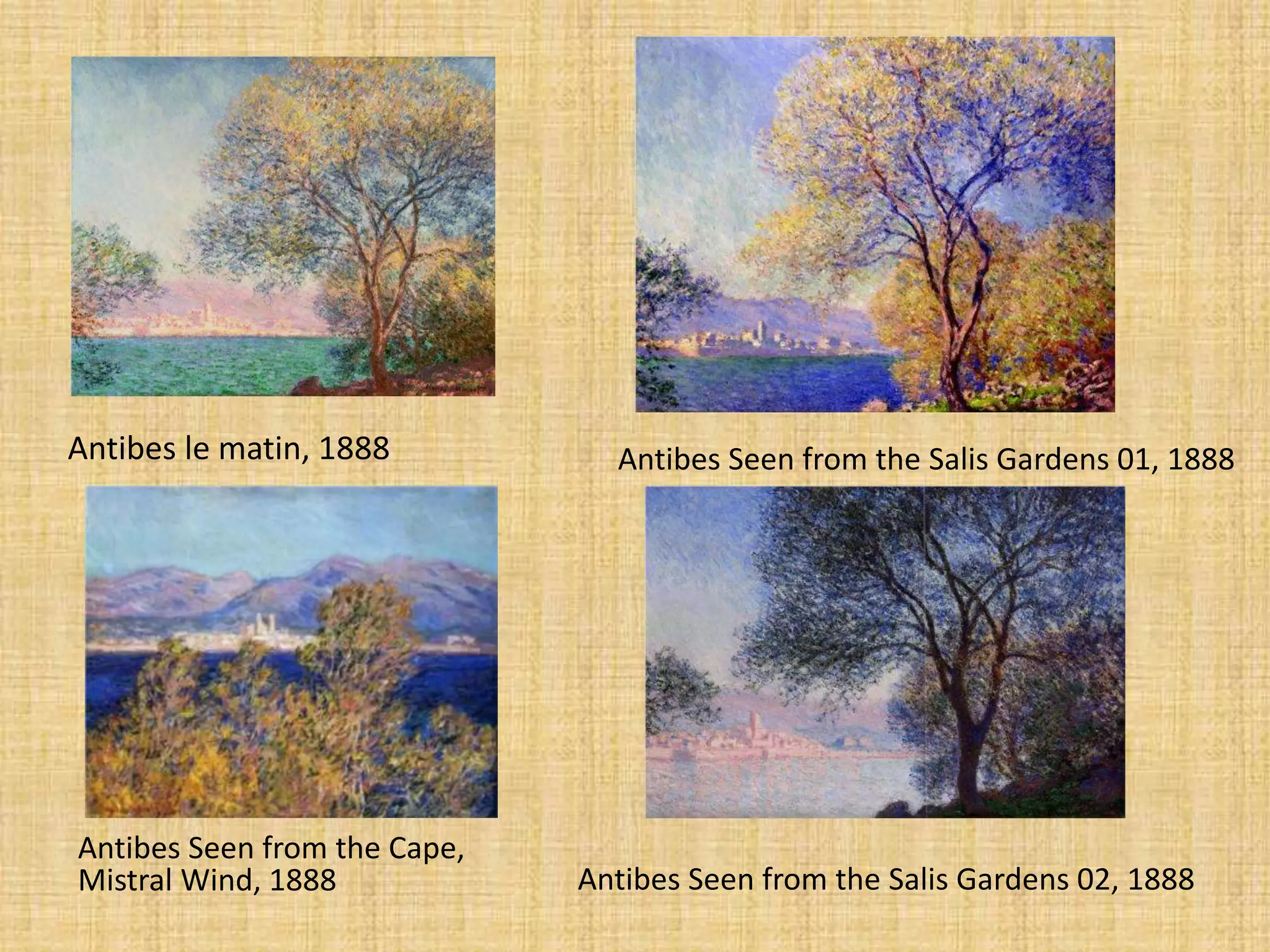 Antibes le matin, 1888 Antibes Seen from the Salis Gardens 01, 1888
Antibes Seen from the Cape,
Mistral Wind, 1888 Antibes Seen from the Salis Gardens 02, 1888
 